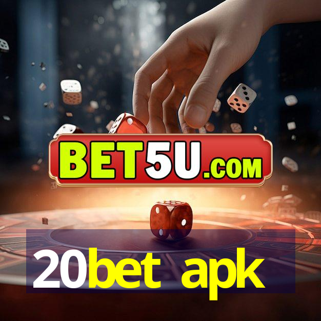 20bet apk